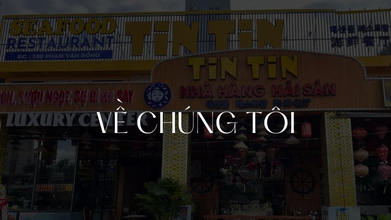 Về Chúng tôi TinTin Seafood And Spa