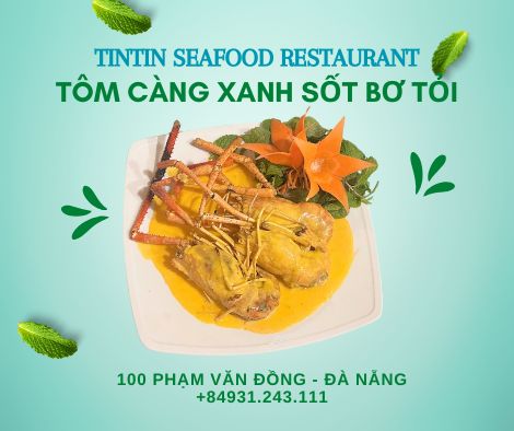 <img src="tom-cang-xanh-sot-bo-toi.jpg" alt="Tôm càng xanh sốt bơ tỏi tại TinTin Seafood Restaurant, món ăn đậm đà với bơ tỏi béo ngậy và thịt tôm tươi ngon, tạo nên hương vị thơm lừng.">