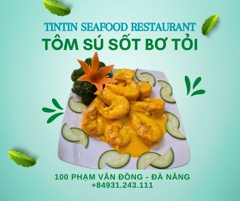 <img src="tom-su-sot-bo-toi.jpg" alt="Tôm sú sốt bơ tỏi tại TinTin Seafood Restaurant, món ăn thơm ngon với sốt bơ tỏi béo ngậy hòa quyện cùng thịt tôm sú ngọt ngào.">