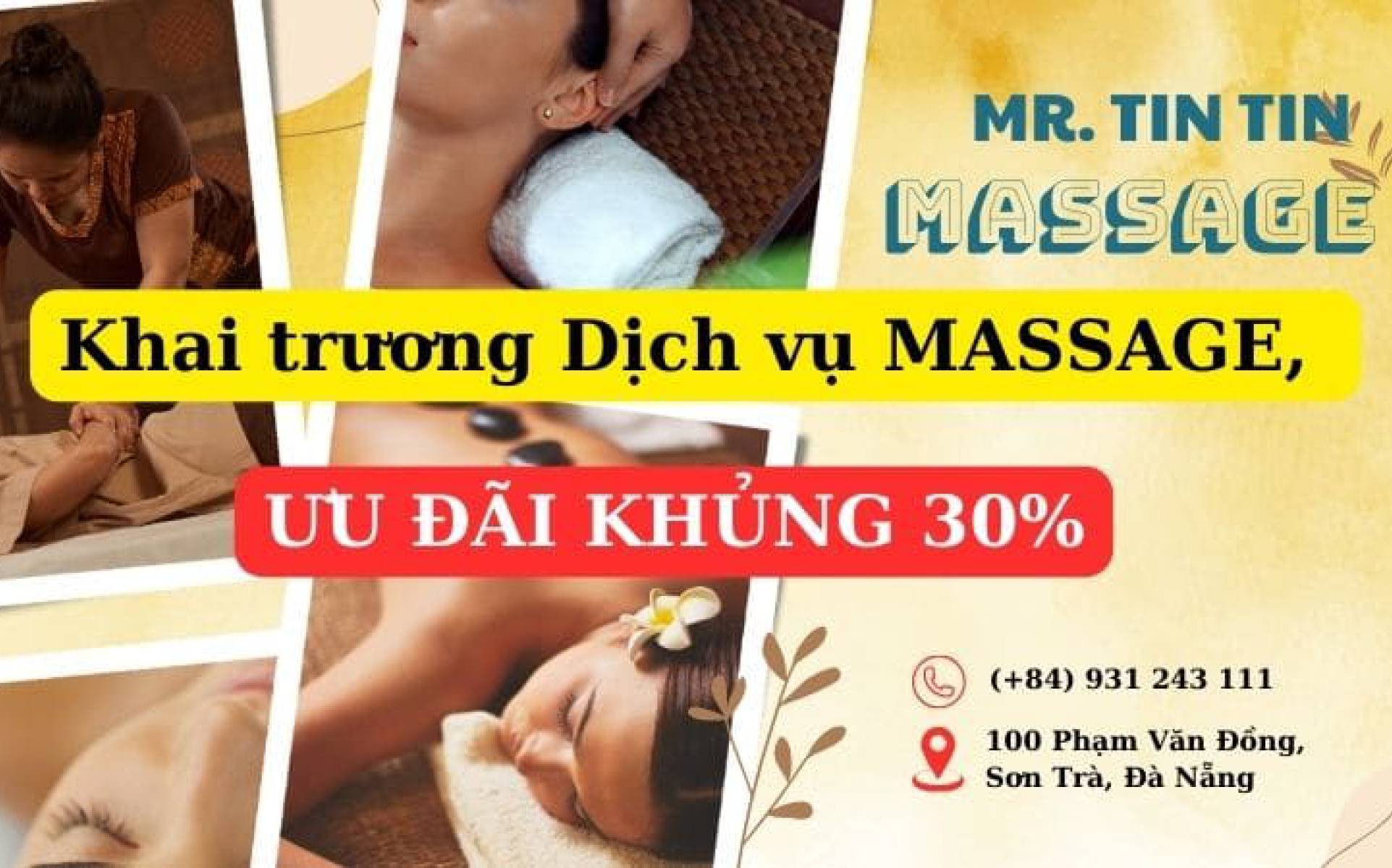 Khai Trương Dịch Vụ Massage : Giảm Giá 30% Cho Tất Cả Các Gói 